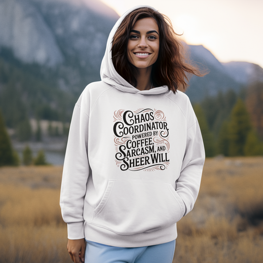 Front view of Chaos Coordinator hoodie, soft unisex pullover with funny sarcastic text design